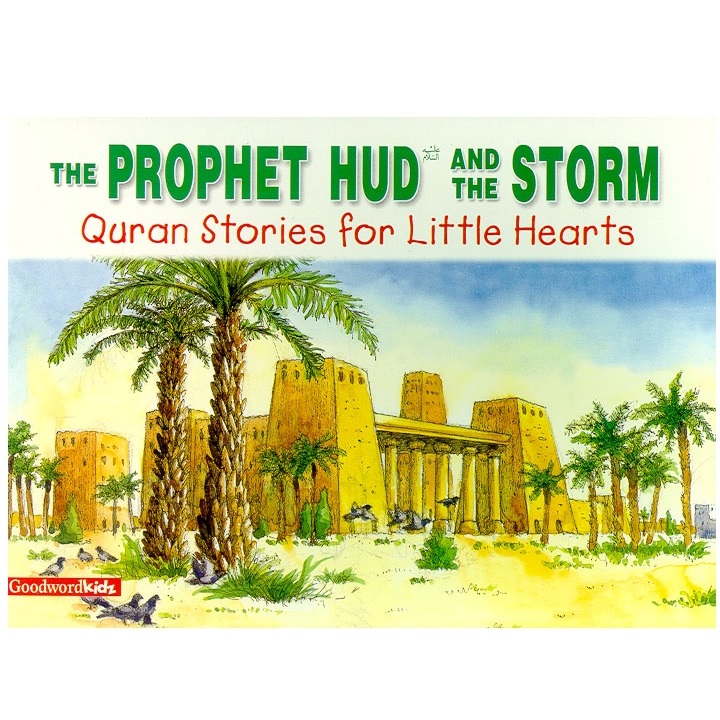 The Prophet Hud and the Storm By Saniyasnain Khan