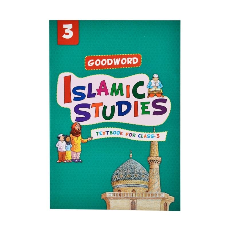 Goodword Islamic Studies Textbook for Class 3 (Maplitho)