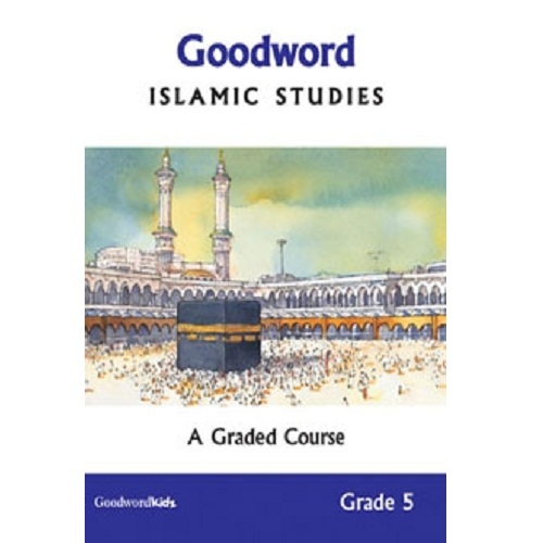 Goodword Islamic Studies Textbook for Class 5 (Maplitho)