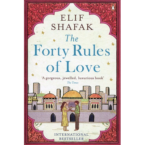 The Forty Rules of Love by Elif Shafak