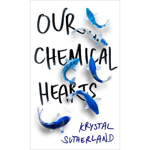 Our Chemical Hearts