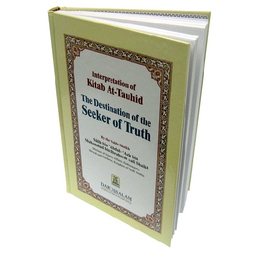 The Destination of the Seeker of Truth - Kitab At-Tauhid
