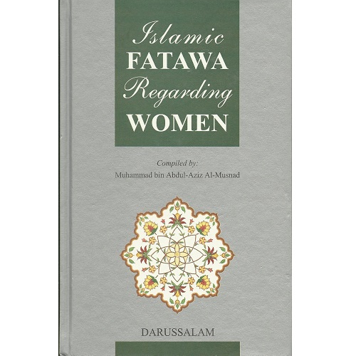 Islamic Fatawa Regarding Women (Hardcover)