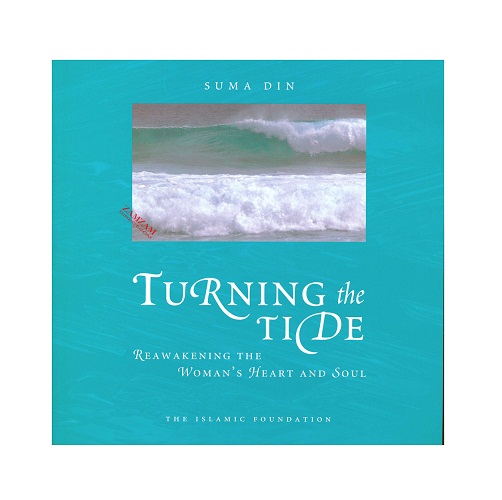 Turning the Tide: Reawakening the Woman's Heart and Soul