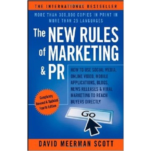 The New Rules of Marketing & PR by David Meerman Scott