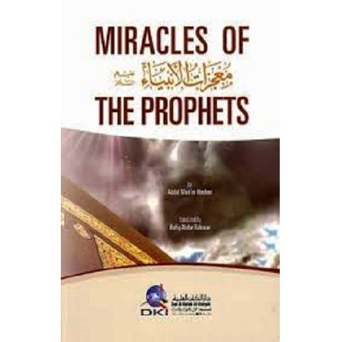 Miracles of the Prophets by Abdul Munim Hashmu