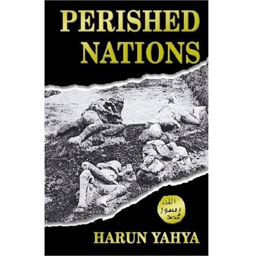 Perished nations By Harun Yahya