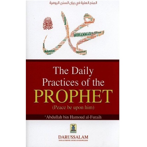 The Daily Practices of Prophet (PBUH)