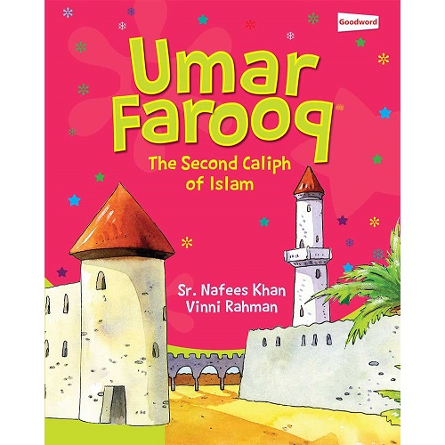 Umar Farooq (The Second Caliph of Islam)