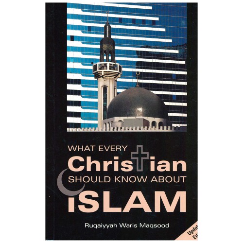 What Every Christian Should Know About Islam