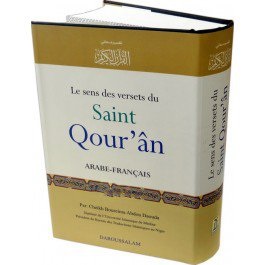 Noble Quran French - Le sens des versets du Saint Qouran SL:05AL3 Interpretation of the meanings of the Noble Quran with Arabic text in the modern French language. A summarized version of At-Tabari, Al-Qurtubi and Ibn Kathir with comments from Sahih Al-Bukhari. This summarized 1 volume version offers brief commentary and Ahadith wherever necessary. This unique combination of commentary and relevant Ahadith makes this a very useful study reference tool. The Arabic text is taken from Mushaf al Madinah.