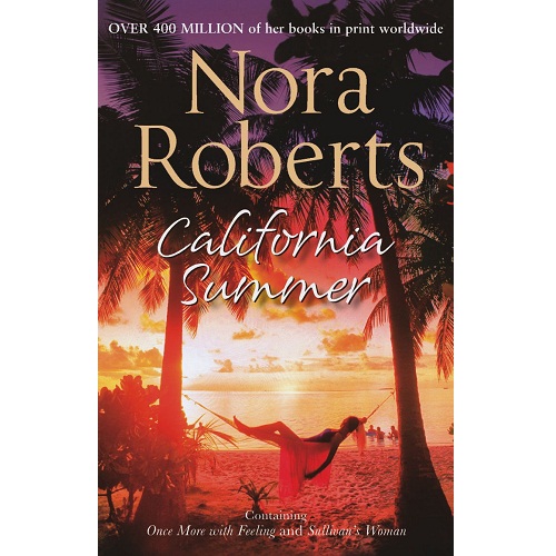 California Summer by Nora Roberts