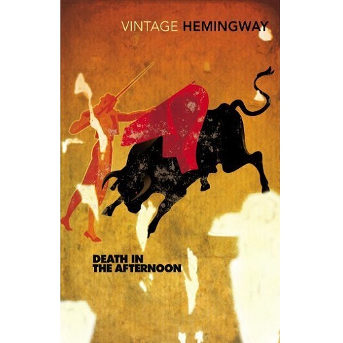 Death in the Afternoon by Ernest Hemingway