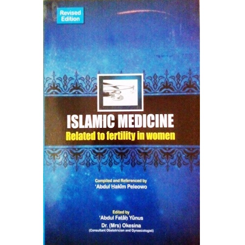 Islamic Medicine Related to fertility in Women