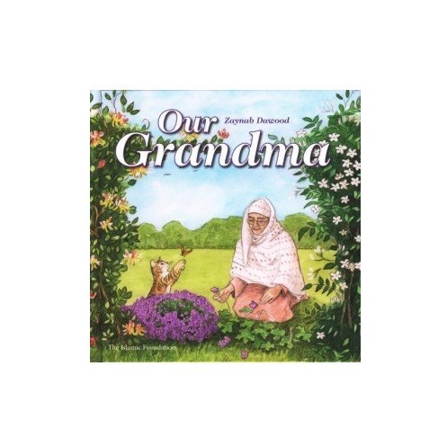 Our Grandma by Zaynab Dawood