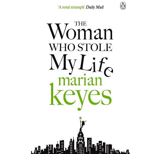 The Woman Who Stole My Life By Karian Keyes [White Cover]