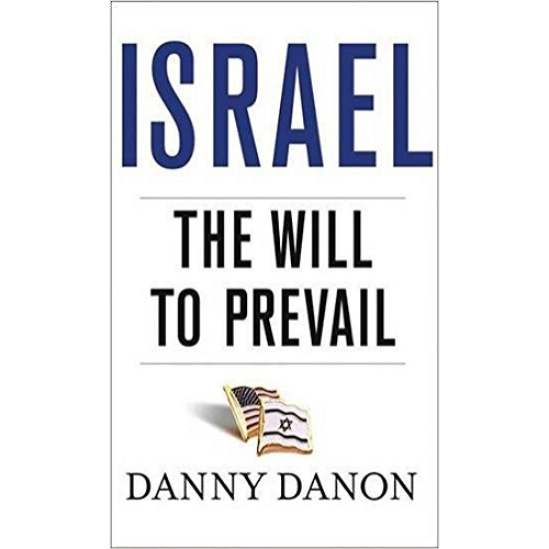 Israel: The Will to Prevail