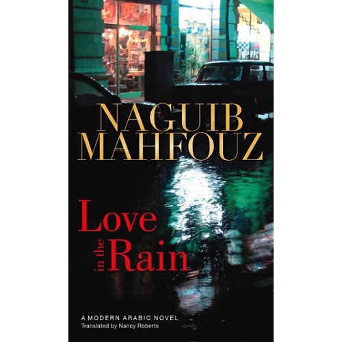 Love in the Rain (Modern Arabic Novels (Hardcover))