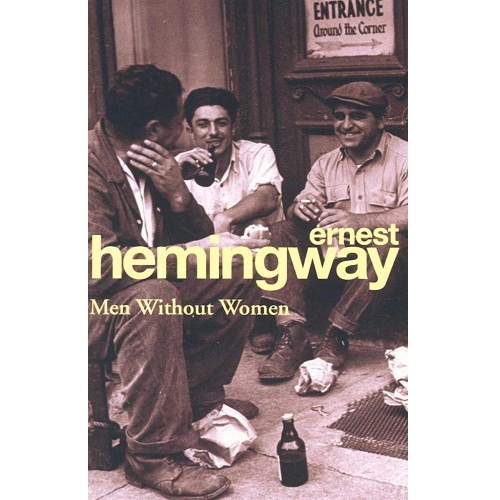 Men Without Women by Ernest Hemingway