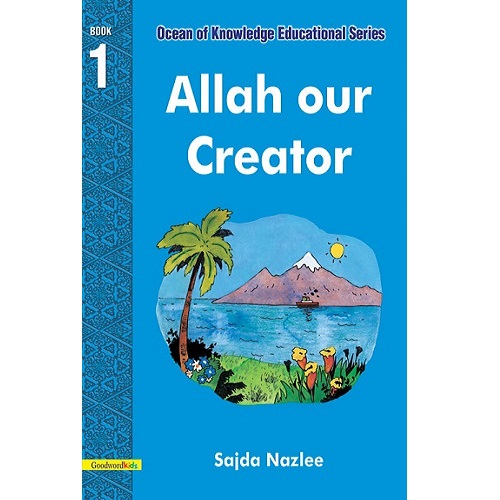 Allah Our Creator by Sajda Nazlee