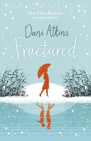 Fractured by Dani Atkins