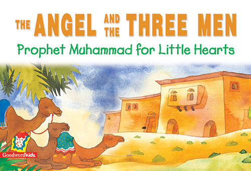 The Angel and the Three Men by Saniyasnain Khan