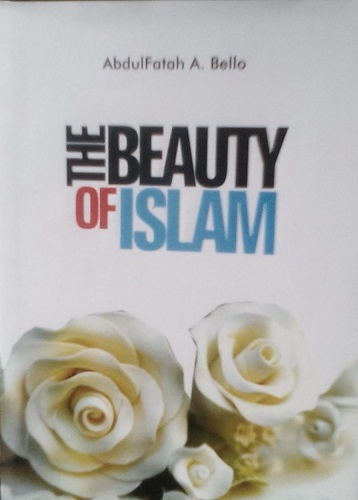 The Beauty of Islam