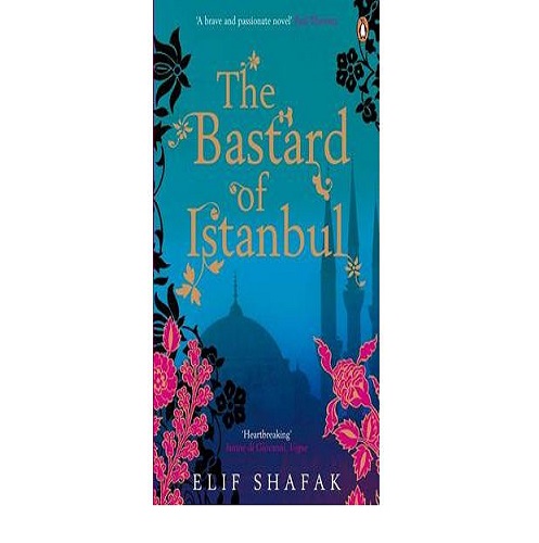 The Bastard of Istanbul by Elif Shafak