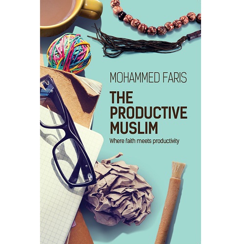 The Productive Muslim: Where Faith Meets Productivity