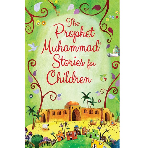 The Prophet Muhammad Stories for Children