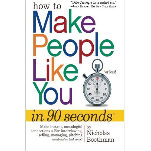 How to Make People Like You in 90 Seconds or Less