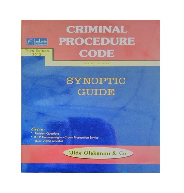 CRIMINAL PROCEDURE CODE: SYNOPTIC GUIDE