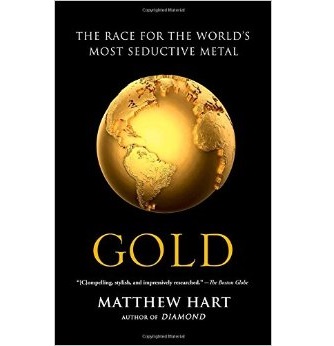 Gold: The Race for the World’s Most Seductive Meta