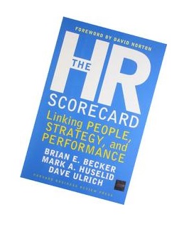 The HR Scorecard: Linking People, Strategy, and Performance