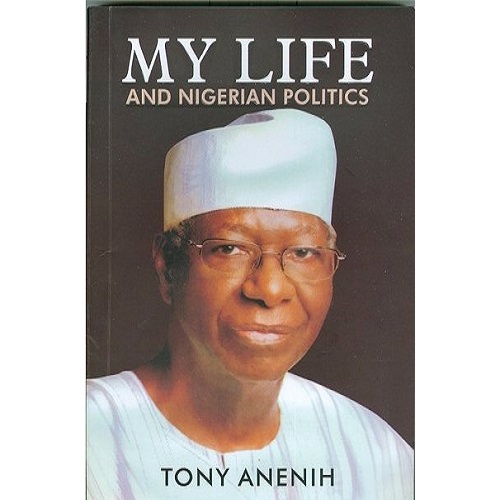 My Life And Nigerian Politics