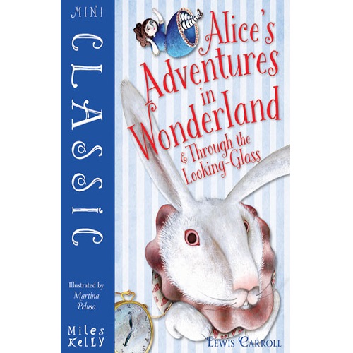 Mini Classic Alice’s Adventures in Wonderland and Through the Looking-Glass