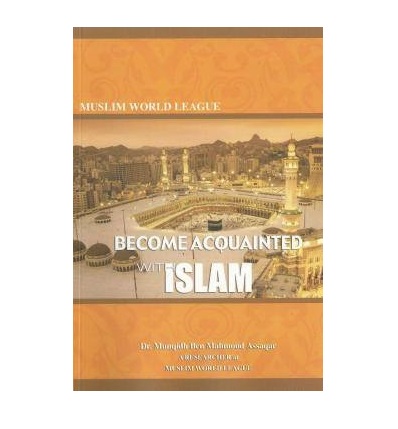 Become Acquainted With Islam