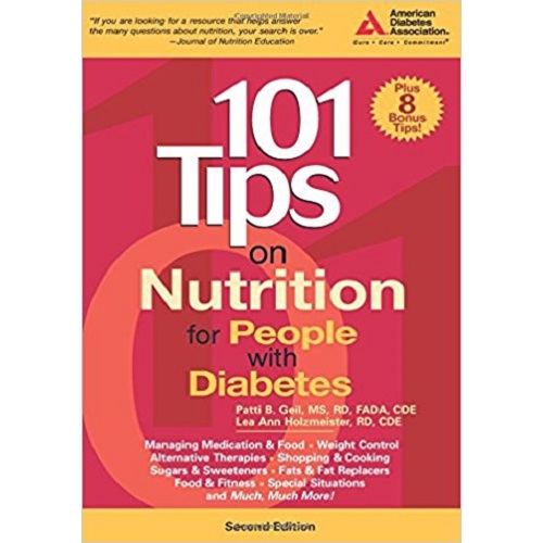 101 Tips on Nutrition for People with Diabetes (101 Tips Series)