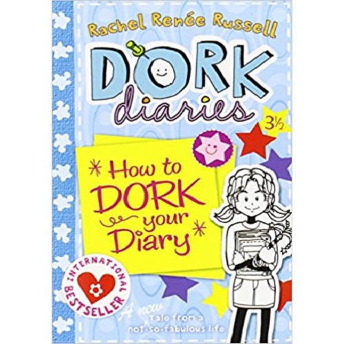 Dork Diaries 3 ½ : How to Dork Your Diary