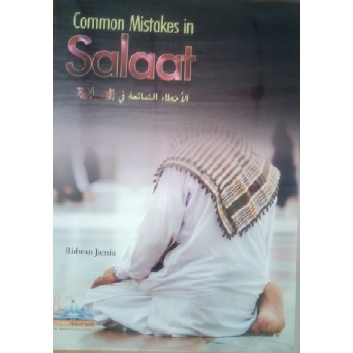 Common Mistakes In Salaat