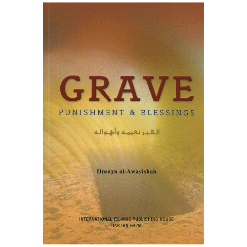 Grave Punishment & Blessings