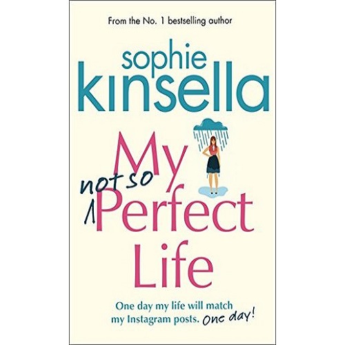 My Not So Perfect Life: A Novel