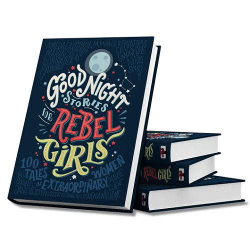 Good Night Stories for Rebel Girls