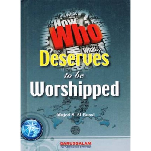 Who Deserves to be Worshipped?