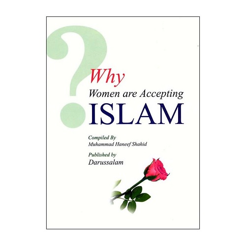 Why Women Are Accepting Islam