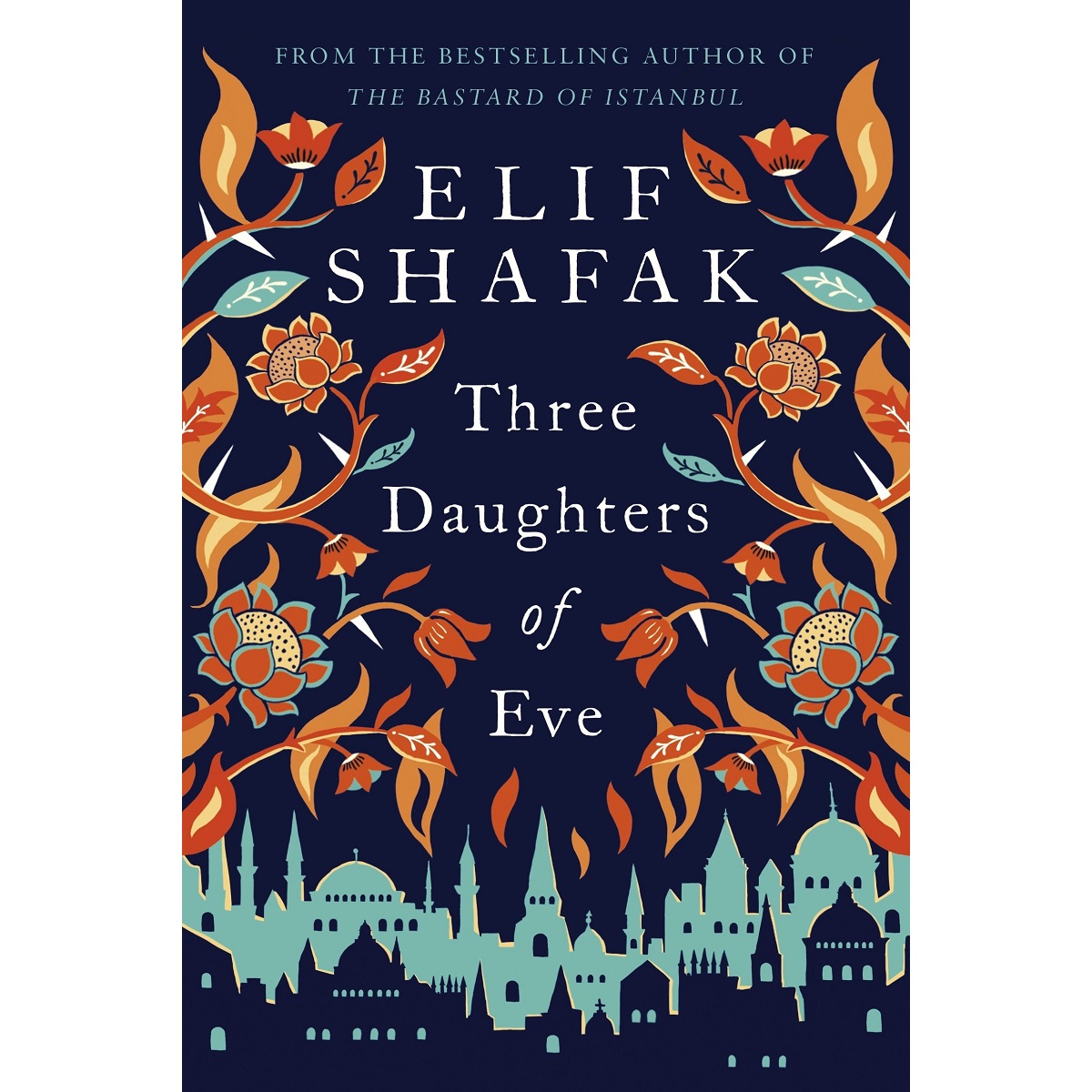 Three Daughters of Eve By Elif Shafak