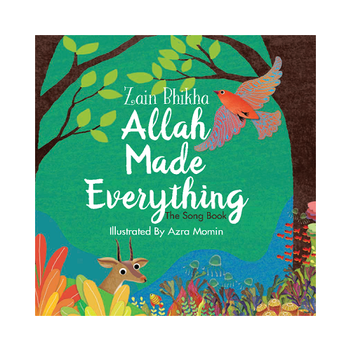 Allah Made Everything – Zain Bhikha