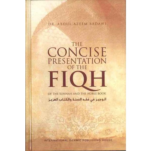 The Concise Presentation of the Fiqh of the Sunnah and the Noble Book