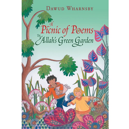 A Picnic of Poems: In Allah's Green Garden (Book & CD)