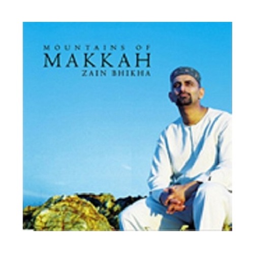 [Zain Bhikha - Mountains of Makkah - CD]